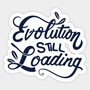 Evolution still loading Sticker